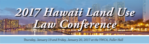HSBA 2017 Land Use Conference HSBA 2017 Land Use Conference